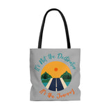 Not The Destination Beach Tote